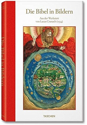 9783836518550-Die Bibel in Bildern: Aus der Werkstatt von Lucas Cranach.